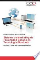 Sistema De Marketing De Proximidad Basado En Tecnología Bluetooth