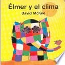 Elmer Y El Clima