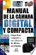 Manual De La Cámara Digital Y Compacta