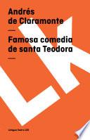 Famosa Comedia De Santa Teodora