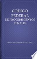 CÓdigo Federal De Procedimientos Penales