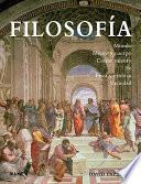 Filosofía : Mundo, Mente Y Cuerpo, Conocimiento, Fe, ética Y Estética, Sociedad