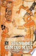 Sueño Del Camino Maya