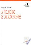 La Fecundidad De Las Adolescentes