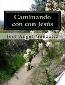 Caminando Con Con Jesús