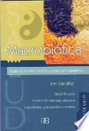 Macrobiotica: Guia Para Principiantes