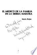 El Médico De La Familia En La Sierra Maestra