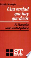 Una Verdad Que Hay Que Decir