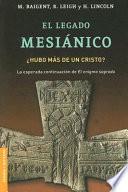 El Legado Mesiánico