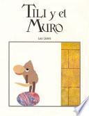 Tili Y El Muro