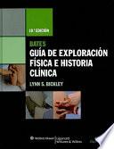 Bates Guia De Exploracion Fisica E Historia Clinica / Bates  Guide To Physical Examination And History Taking