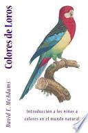 Colores De Loros