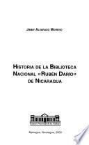 Historia De La Biblioteca Nacional  Rubén Darío  De Nicaragua