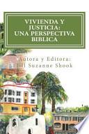 Vivienda Y Justicia: Una Perspectiva Biblica