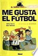 Me Gusta El Fútbol 1
