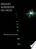 Paisajes Alrededor Del Vacío