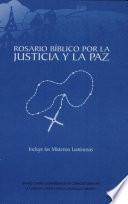 Rosario Bíblico Por La Justicia Y Por La Paz