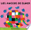 Los Amigos De Elmer (fixed Layout) (elmer. Todo Cartón)