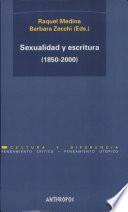 Sexualidad Y Escritura (1850 2000)