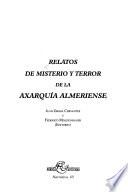 Relatos De Misterio Y Terror De La Axarquía Almeriense