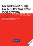 La Reforma De La Negociación Colectiva (e Book)