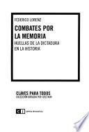 Combates Por La Memoria