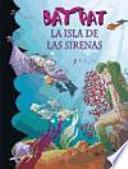 Bat Pat 12. La Isla De Las Sirenas