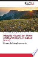 Historia Natural Del Tejón Norteamericano