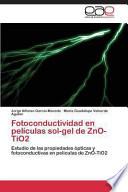 Fotoconductividad En Películas Sol Gel De Zno Tio2