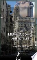 Mistela Con Aristóteles