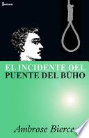 El Incidente Del Puente Del Búho