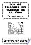 Los 64 Escaques Del Tablero De La Vida