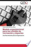 Modelo Organizacional Para Los Comités De Recreación Y Deportes