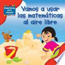 Vamos A Usar Las Matemáticas Al Aire Libre