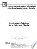 Problemática Religiosa De La Mujer Que Aborta