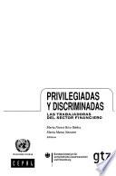 Privilegiadas Y Discriminadas