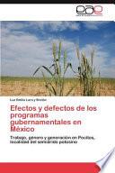 Efectos Y Defectos De Los Programas Gubernamentales En México
