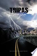 De Tripas Un Corazon