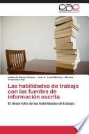Las Habilidades De Trabajo Con Las Fuentes De Informacion Escrita