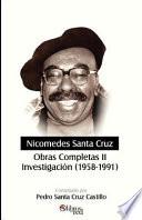 Nicomedes Santa Cruz. Obras Completas Ii. Investigacion (1958 1991)