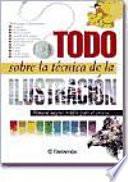 Todo Sobre La Técnica De La Ilustración