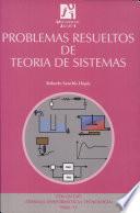 Problemas Resueltos De Teoría De Sistemas