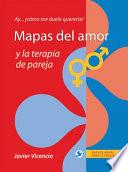 Mapas Del Amor Y La Terapia De Pareja