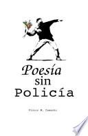 Poesia Sin Policia