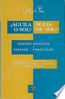 Águila O Sol? Águi Ou Sol?