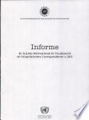 Informe De La Junta Internacional De Fiscalización De Estupefacientes Correspondiente A 2001