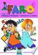 Faro I. Aprendizaje Inteligente Y Creativo En La Escuela
