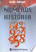 De Los Numeros Y Su Historia / Of The Numbers And History
