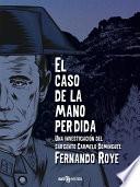 El Caso De La Mano Perdida