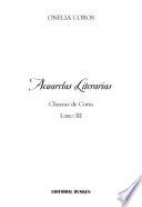 Acuarelas Literarias. Chacras De Coria, Libro Iii